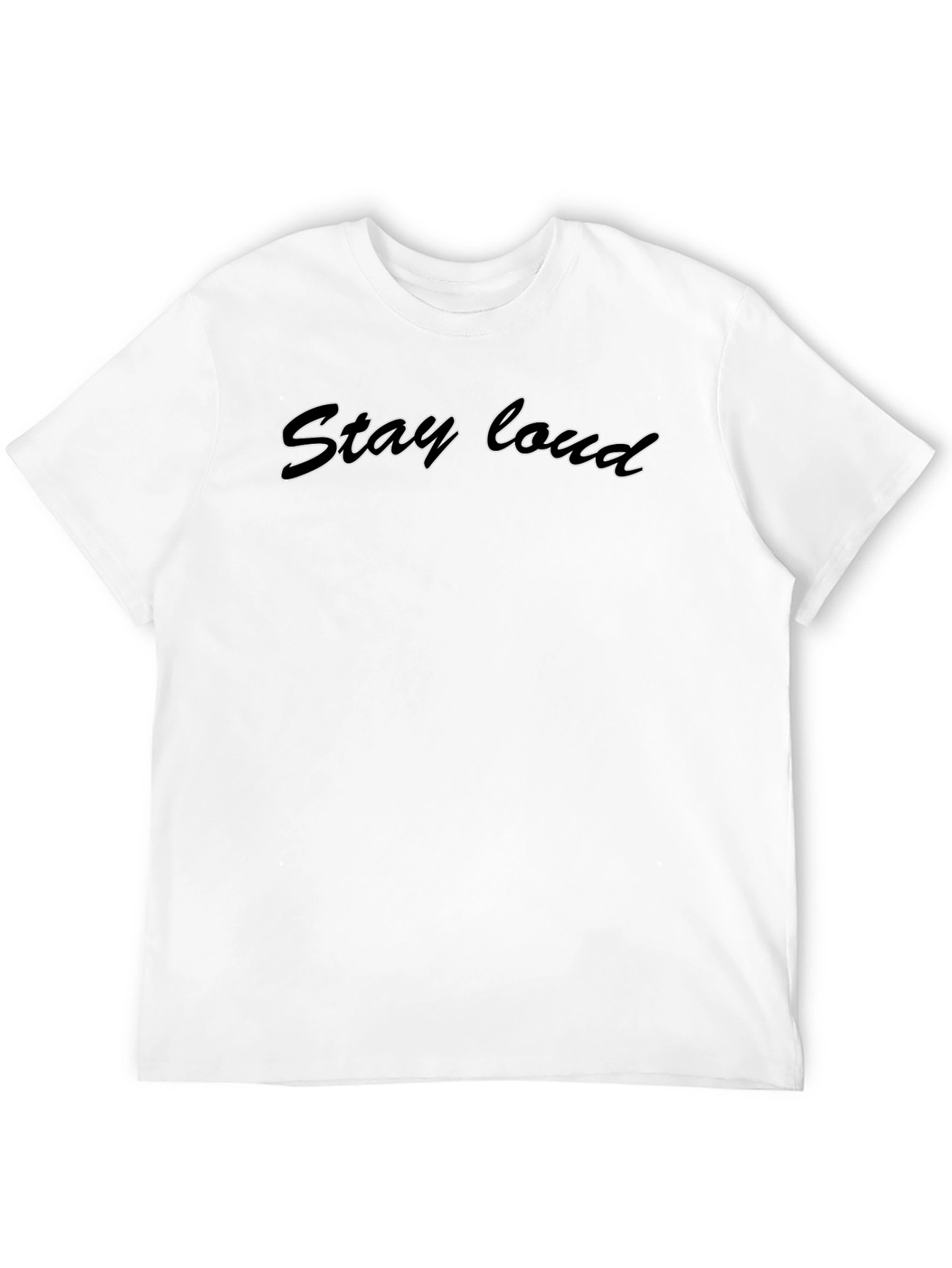 Stay Loud Black Graphic T-Shirt
