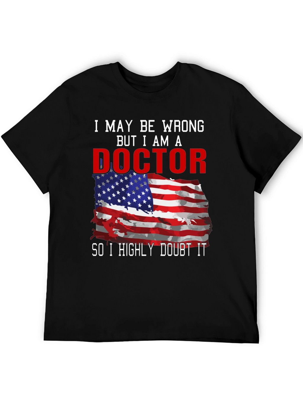 Doctor American Flag Humor T-Shirt