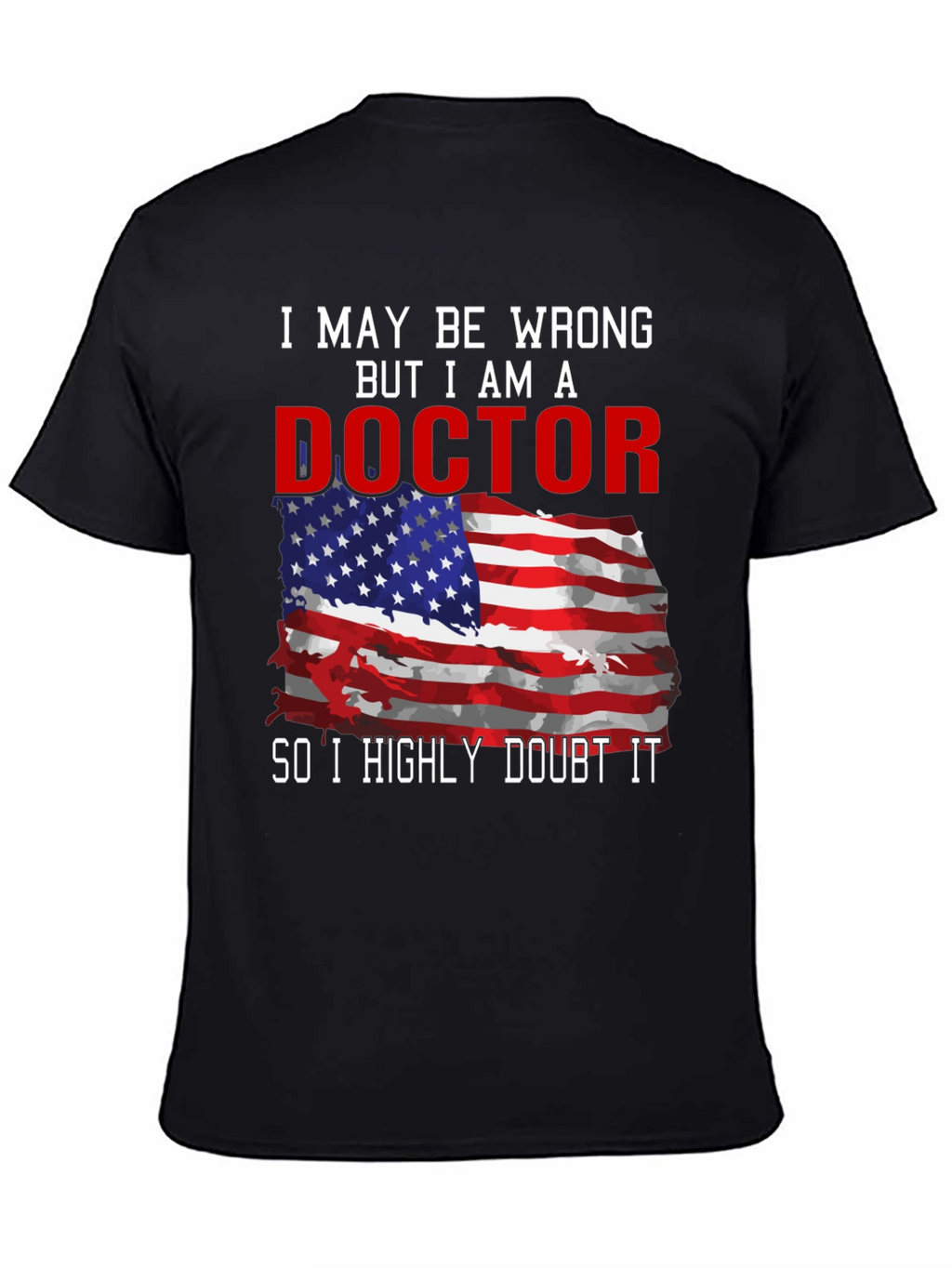 Doctor American Flag Humor T-Shirt