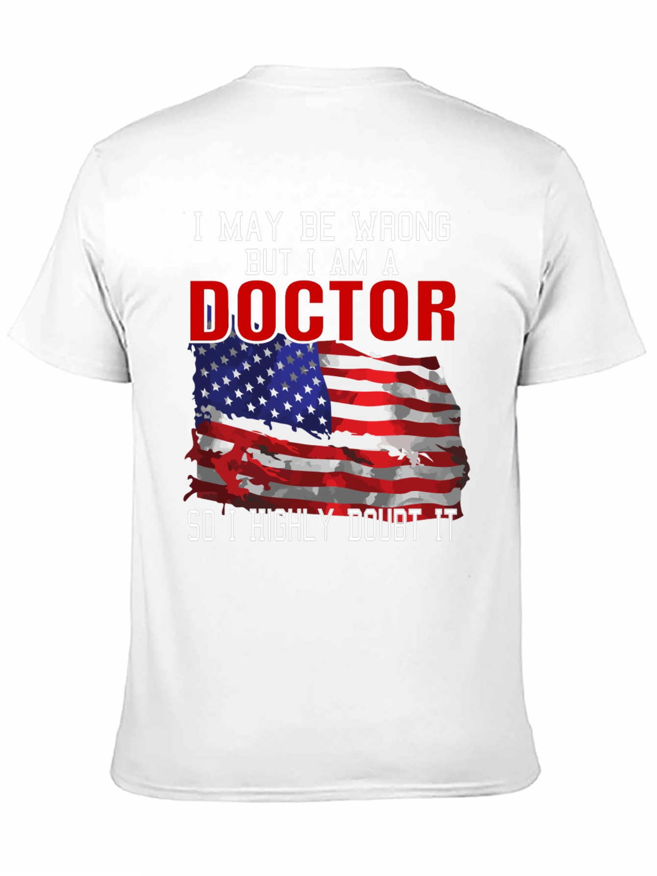 Doctor American Flag Humor T-Shirt