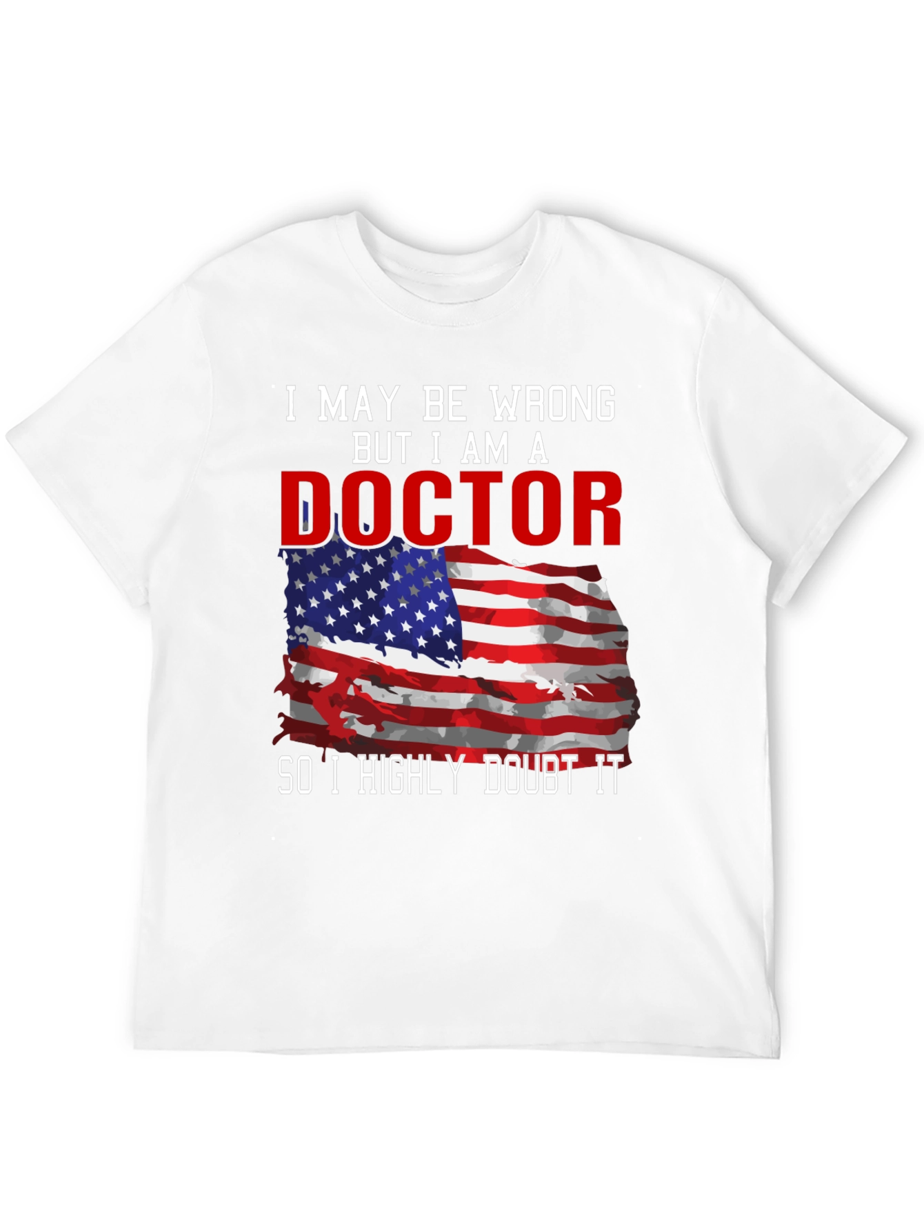 Doctor American Flag Humor T-Shirt