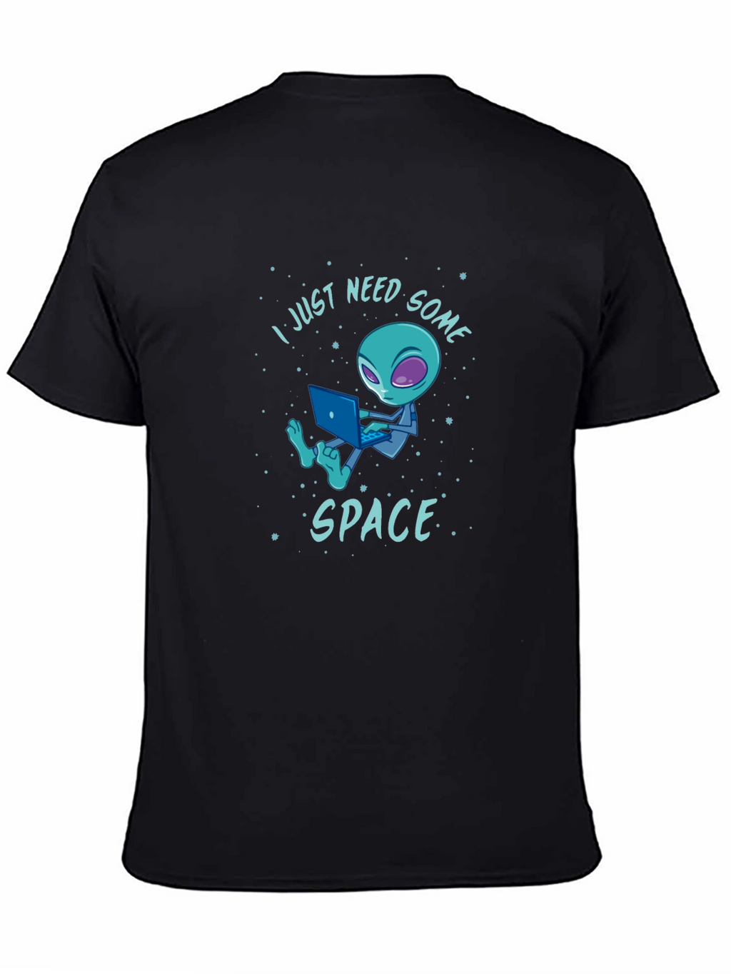 I Just Need Some Space Alien Graphic T-Shirt