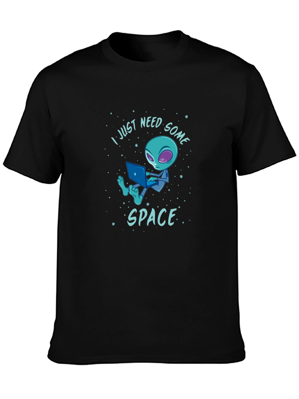 I Just Need Some Space Alien Graphic T-Shirt