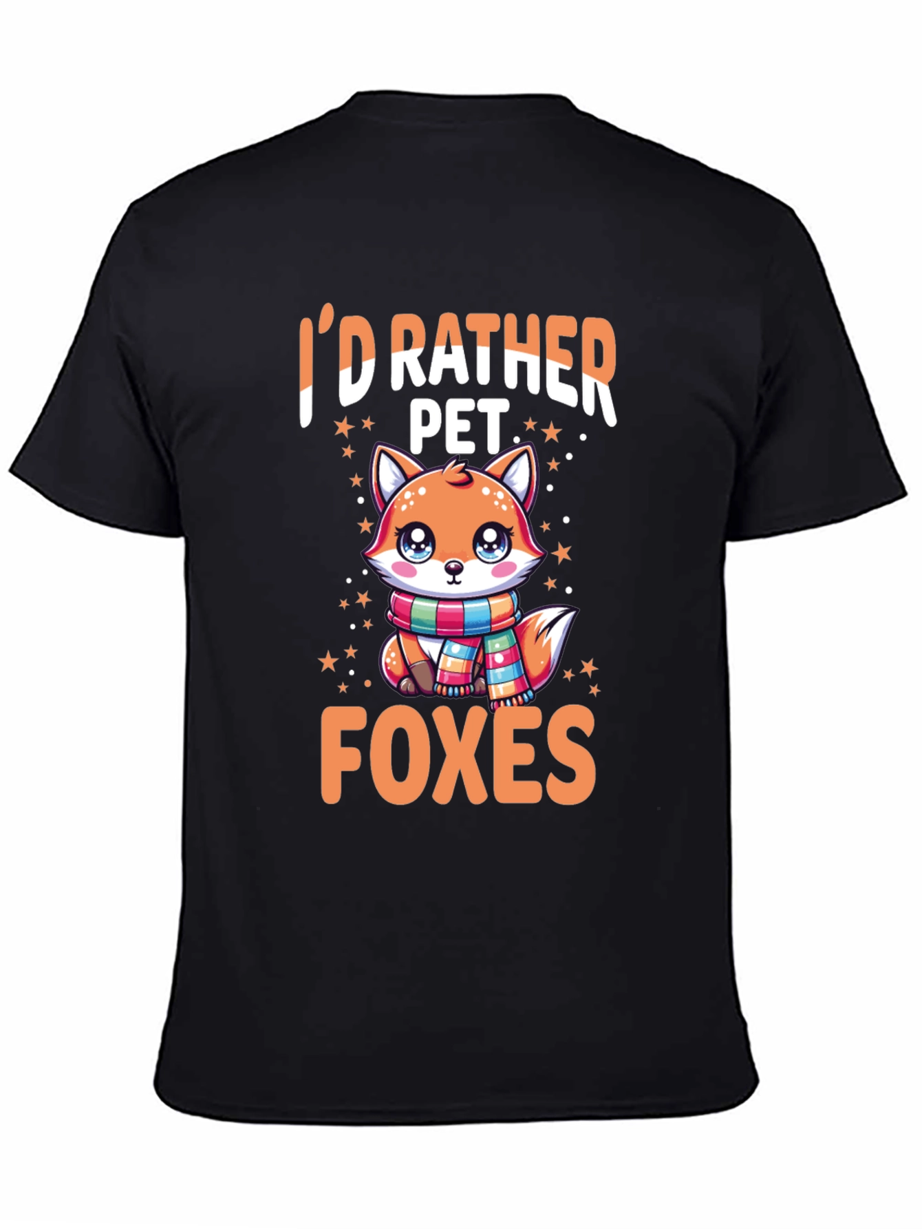 Id Rather Pet Foxes T-Shirt