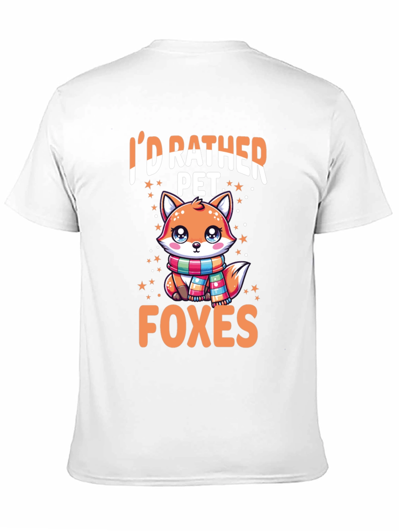 Id Rather Pet Foxes T-Shirt