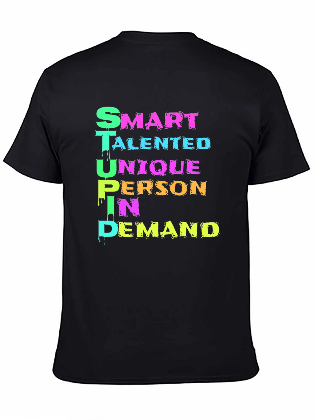 Funny S.T.U.P.I.D. Definition T-Shirt
