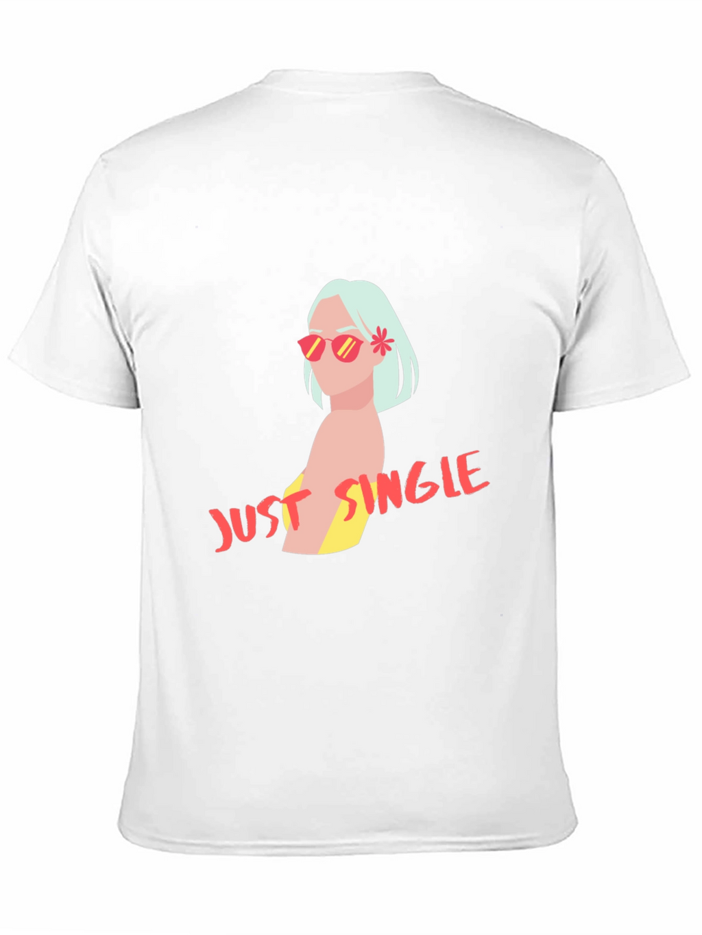 Just Single T-Shirt - Trendy Graphic Tee
