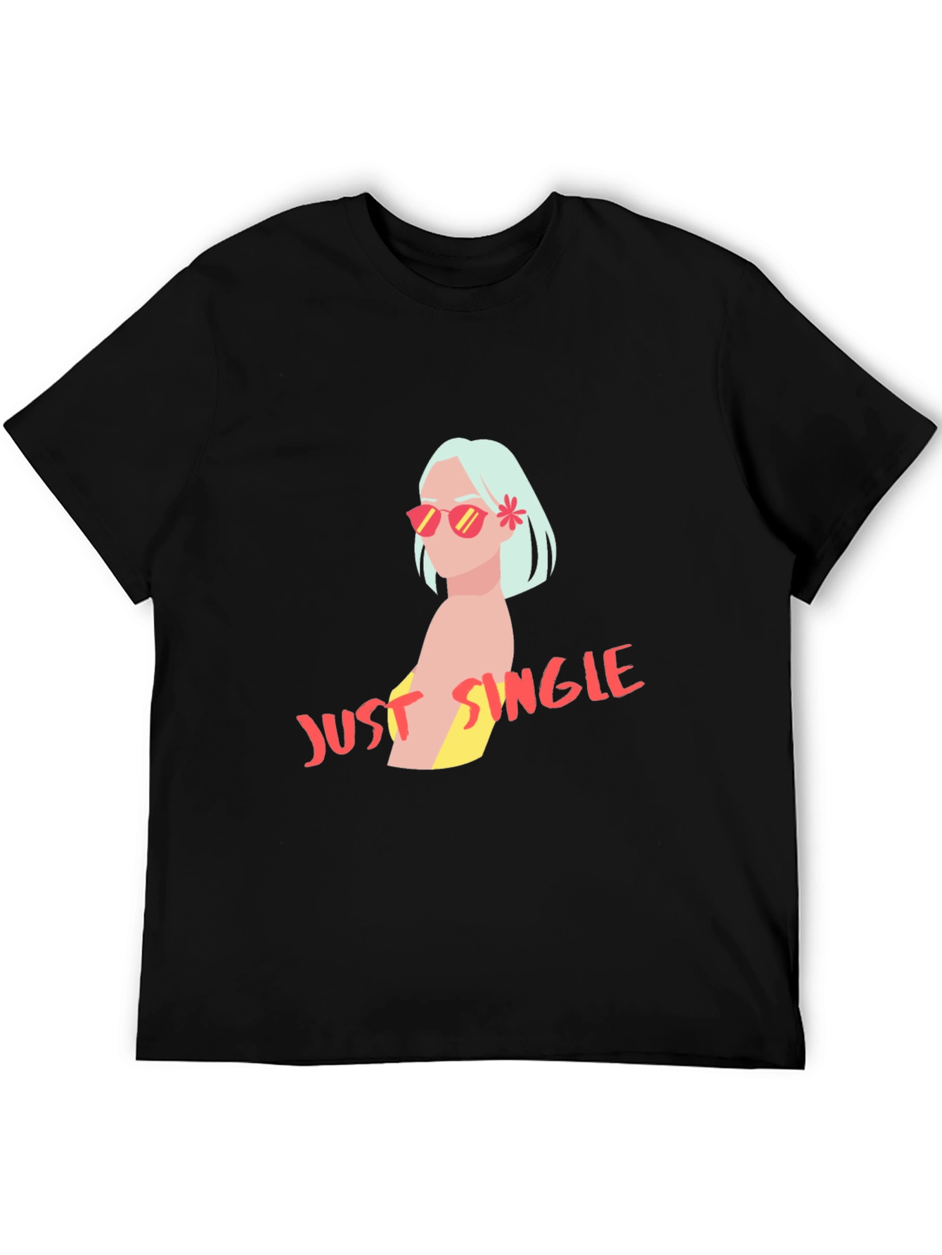 Just Single T-Shirt - Trendy Graphic Tee