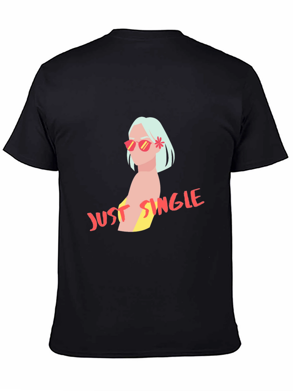 Just Single T-Shirt - Trendy Graphic Tee