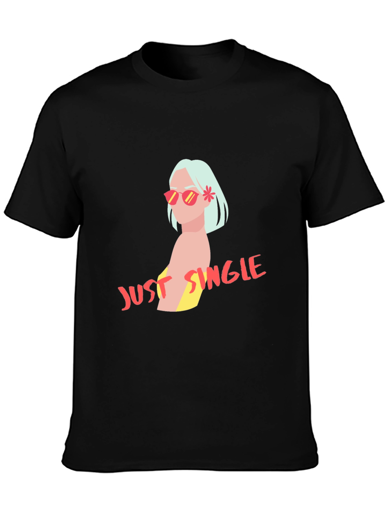 Just Single T-Shirt - Trendy Graphic Tee