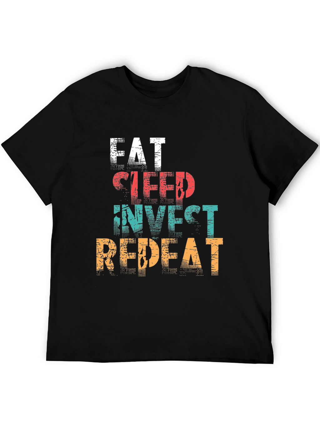 Eat Sleep Invest Repeat Graphic T-Shirt