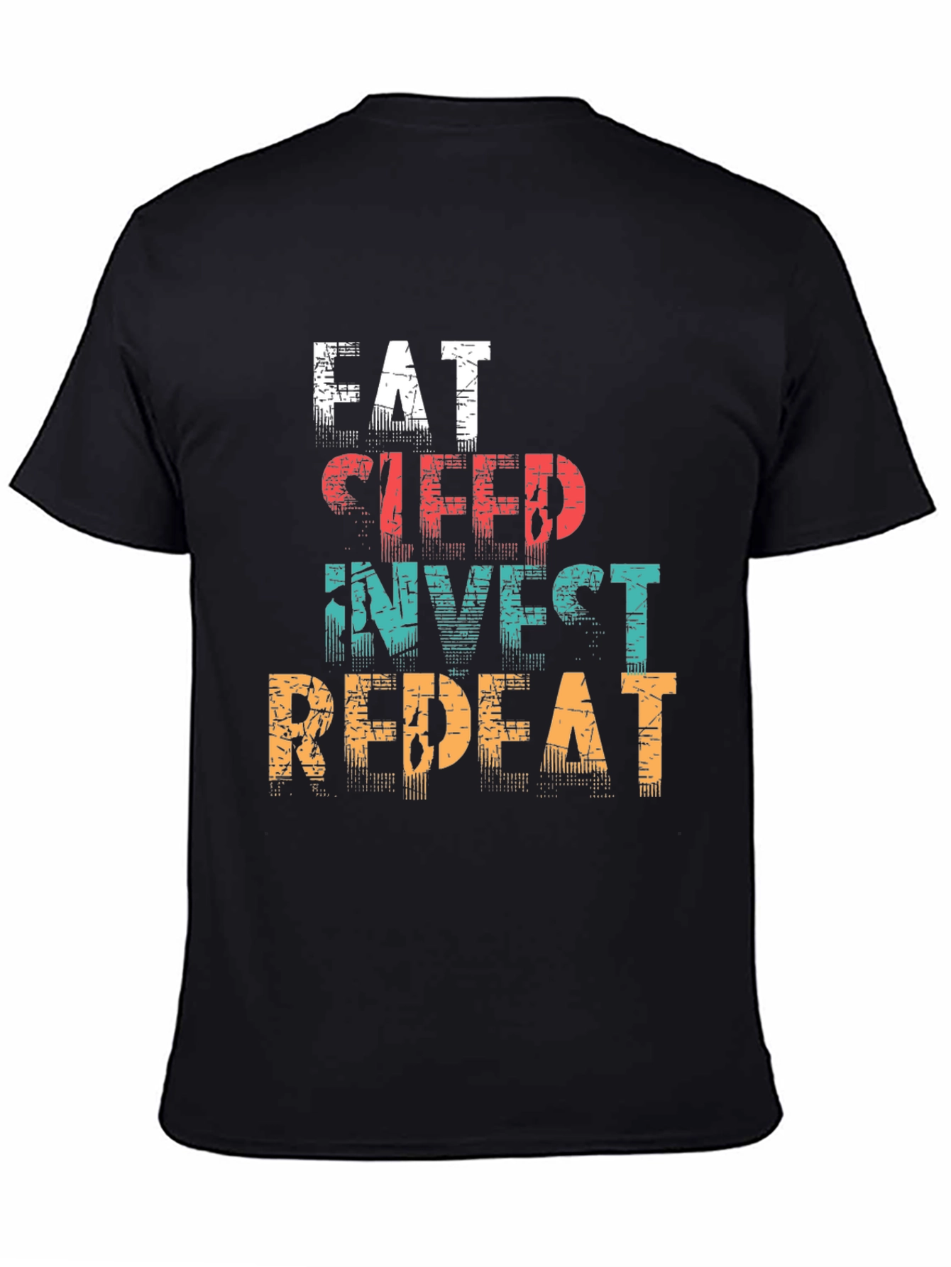 Eat Sleep Invest Repeat Graphic T-Shirt