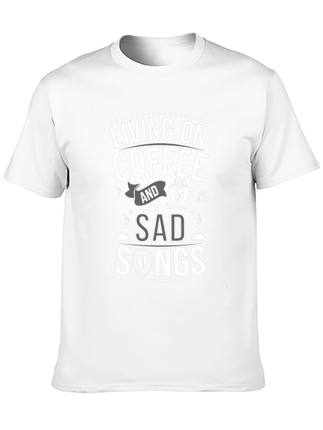 Living on Coffee & Sad Songs T-Shirt