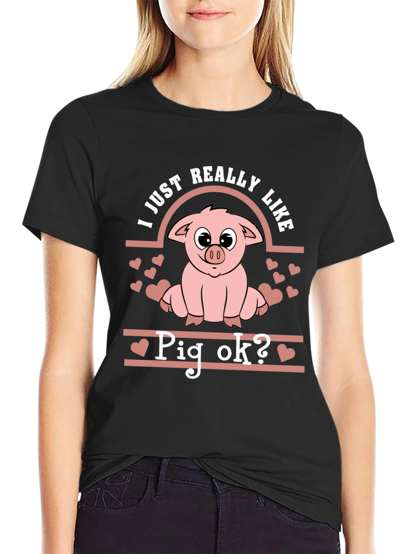 Cute Pig Lover T-Shirt - I Just Really Like Pigs