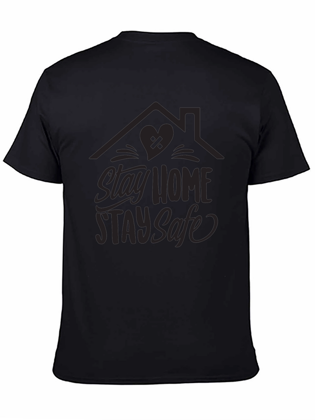 Stay Home Stay Safe Graphic Tee