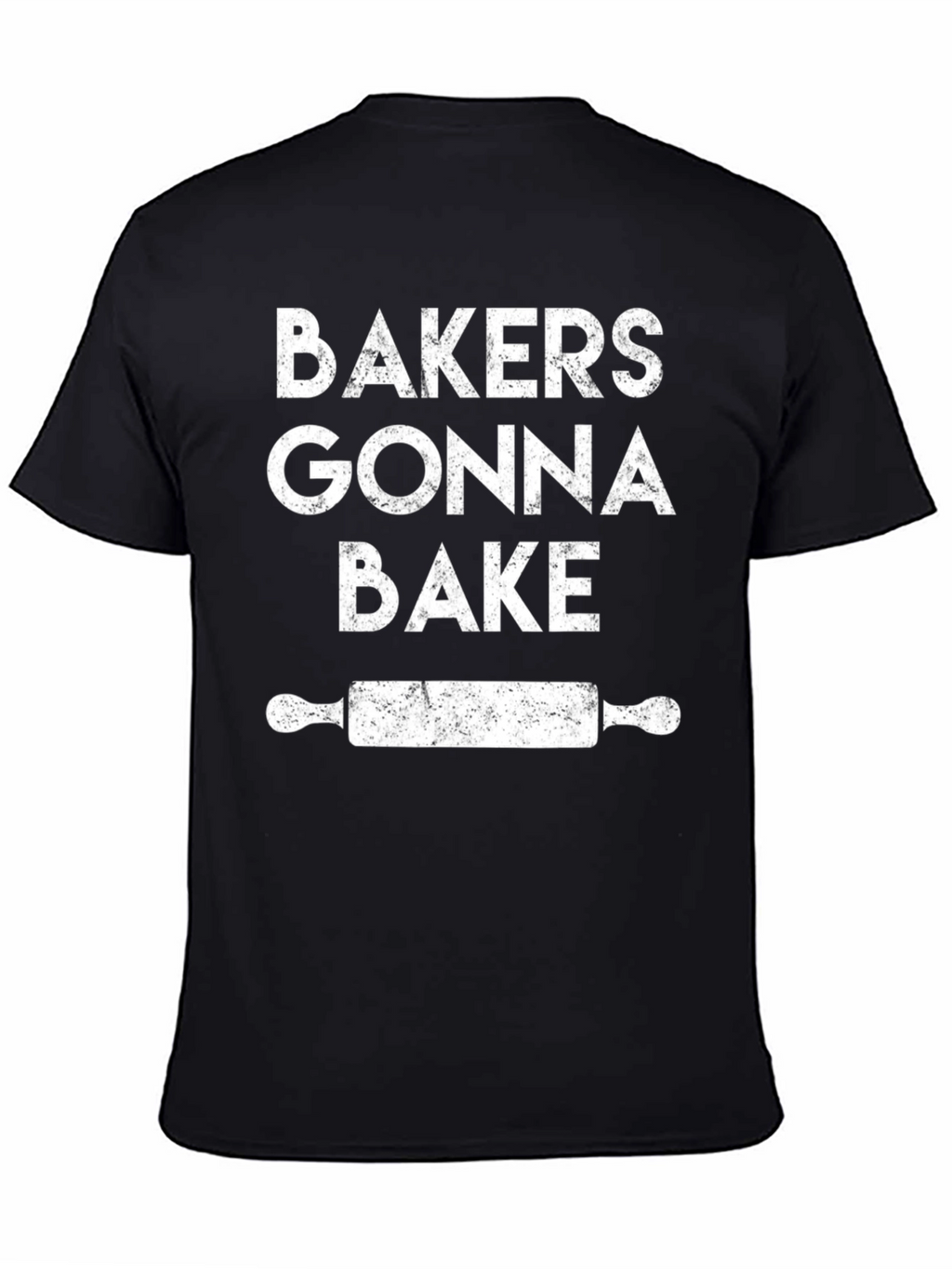 Bakers Gonna Bake T-Shirt - Funny Baking Shirt