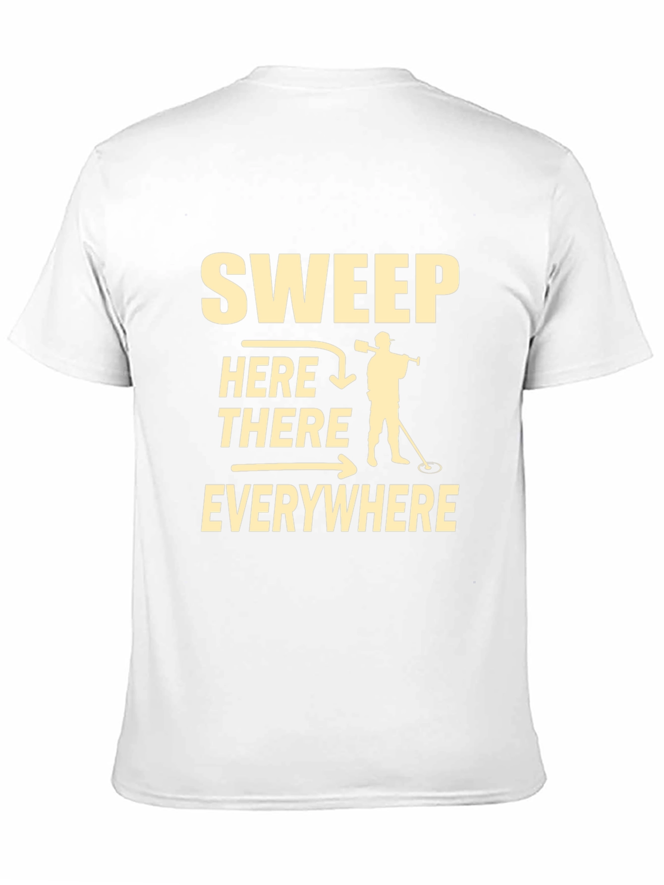 Sweep Here There Everywhere T-Shirt