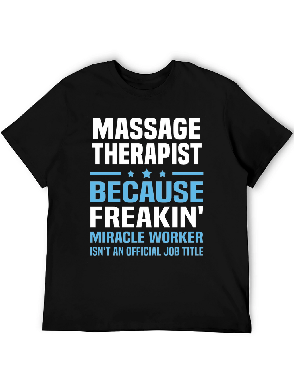 Massage Therapist Graphic T-Shirt