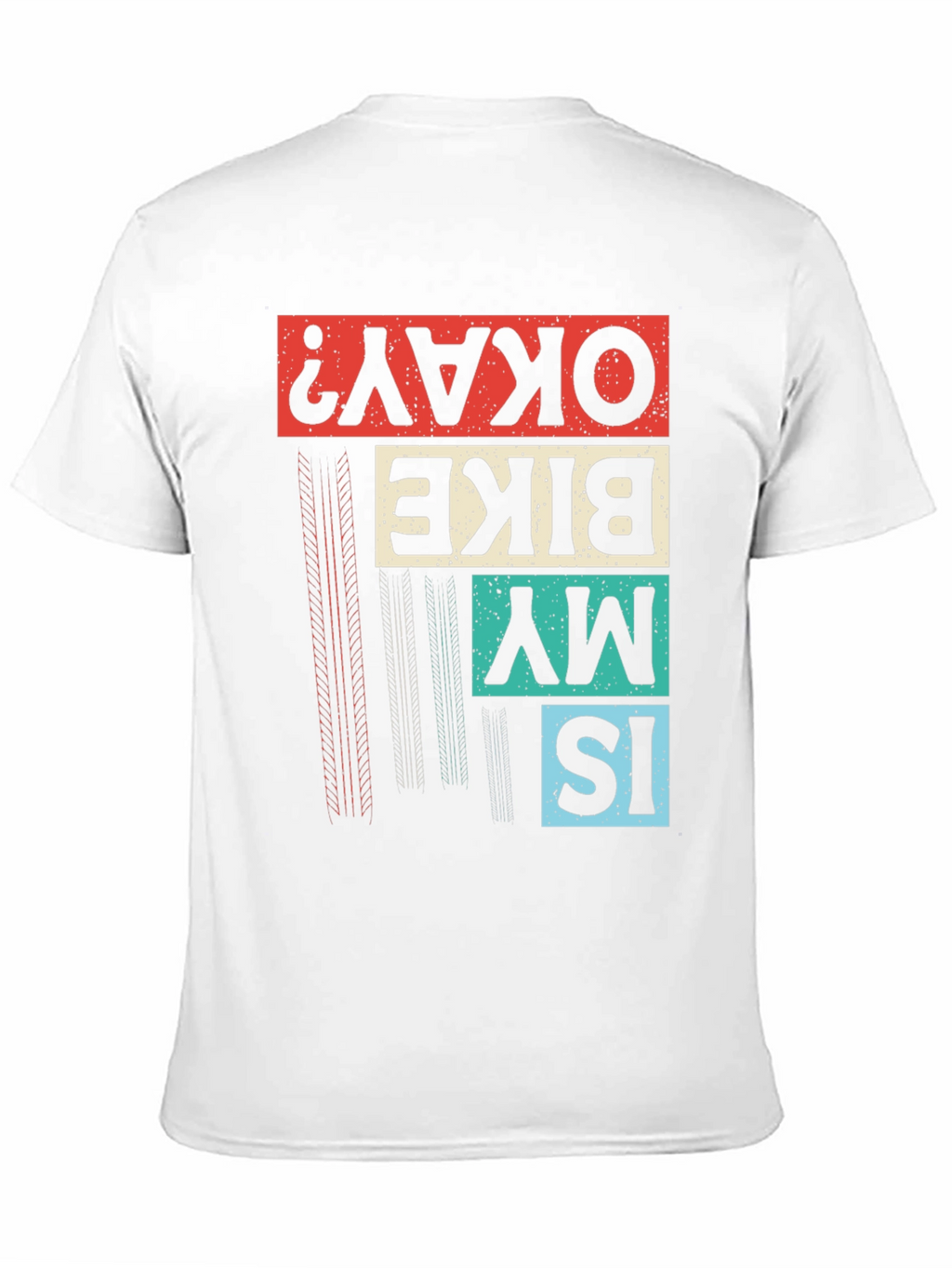 Is My Bike Okay? Graphic T-Shirt