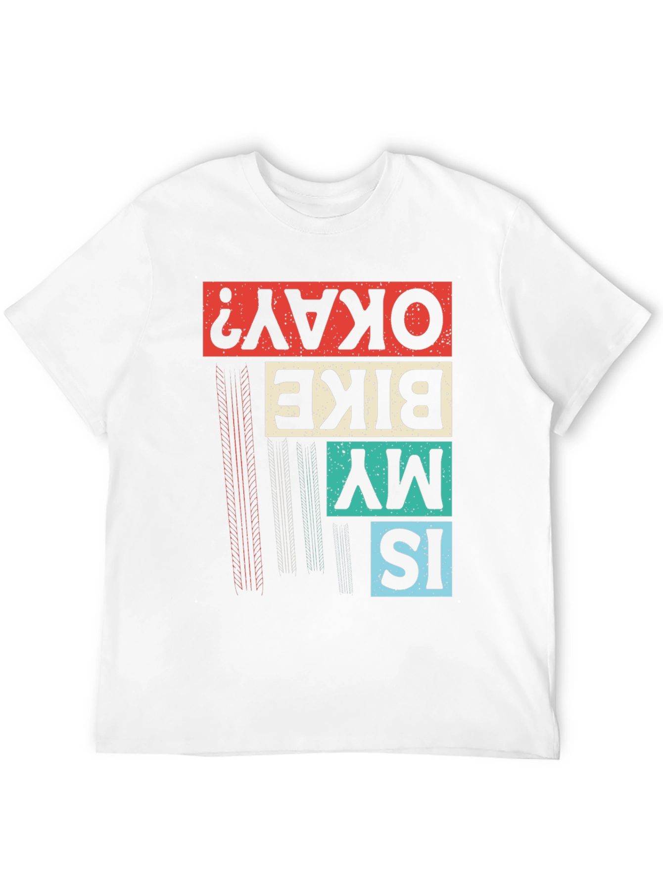 Is My Bike Okay? Graphic T-Shirt