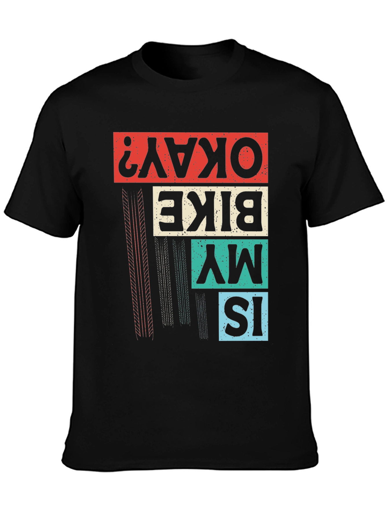 Is My Bike Okay? Graphic T-Shirt