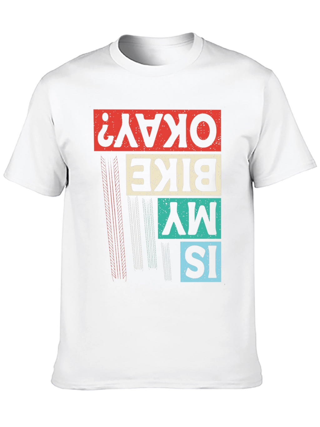 Is My Bike Okay? Graphic T-Shirt