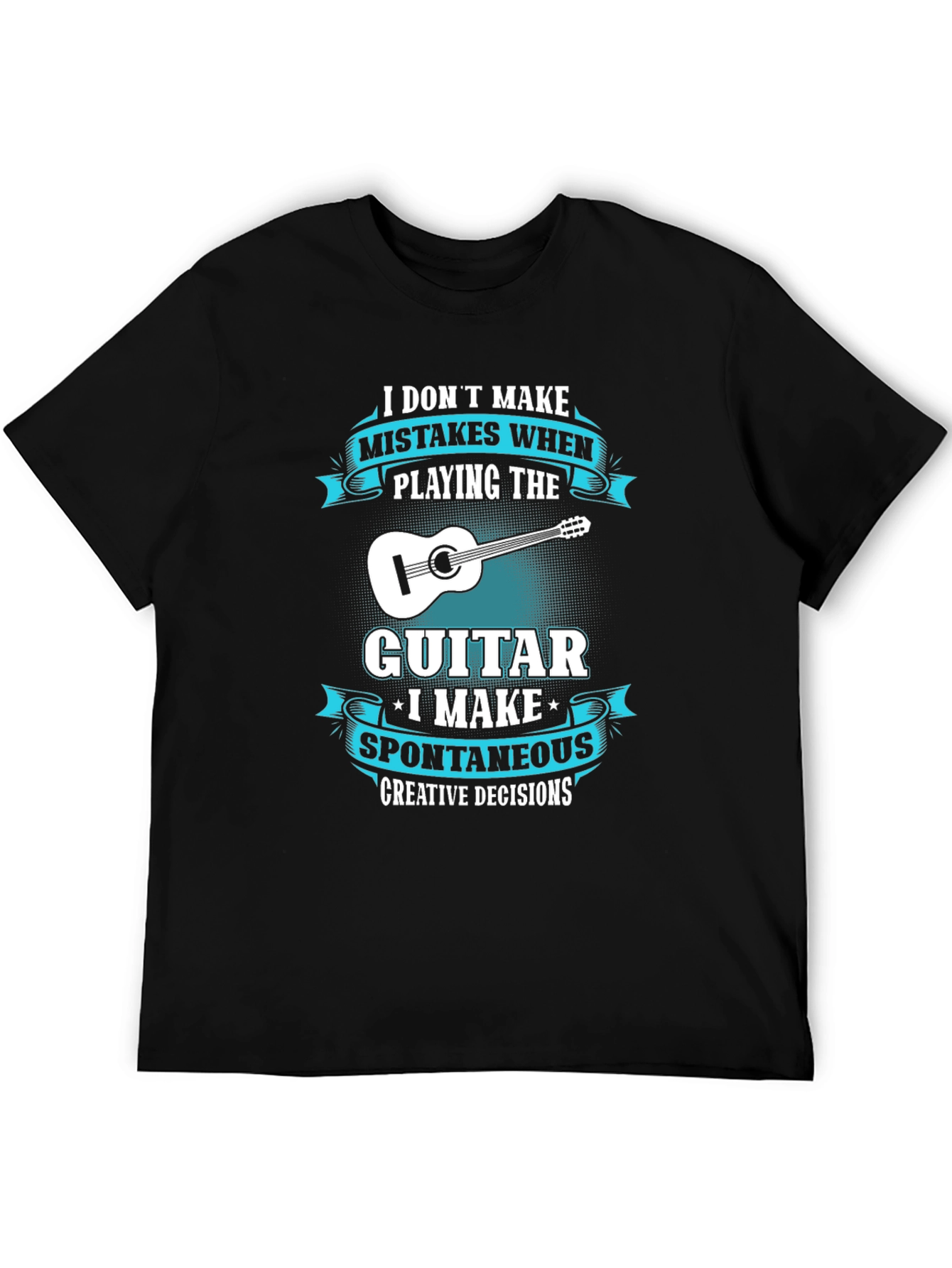 Guitar Player T-Shirt: Spontaneous Creative Decisions