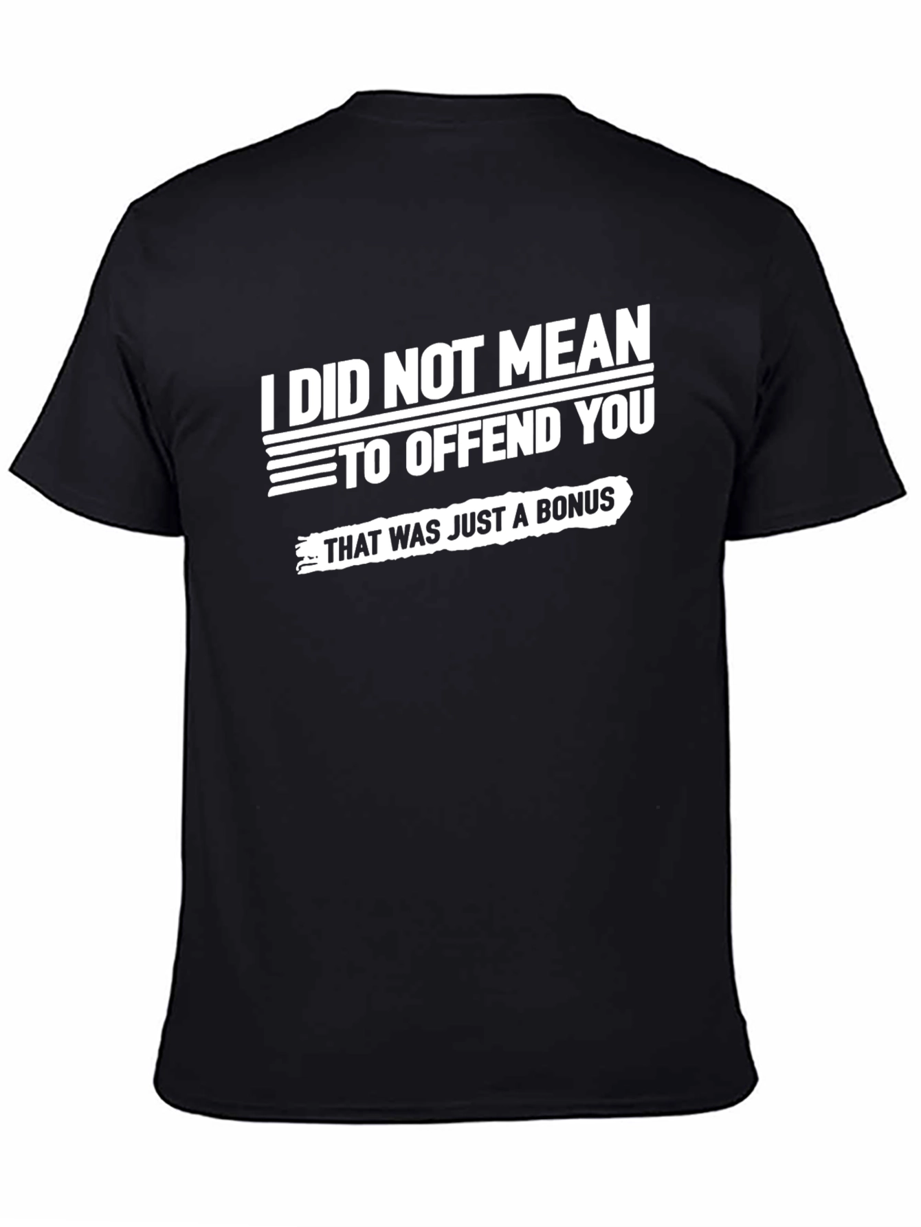 Offensive Bonus T-Shirt - Sarcastic Humor