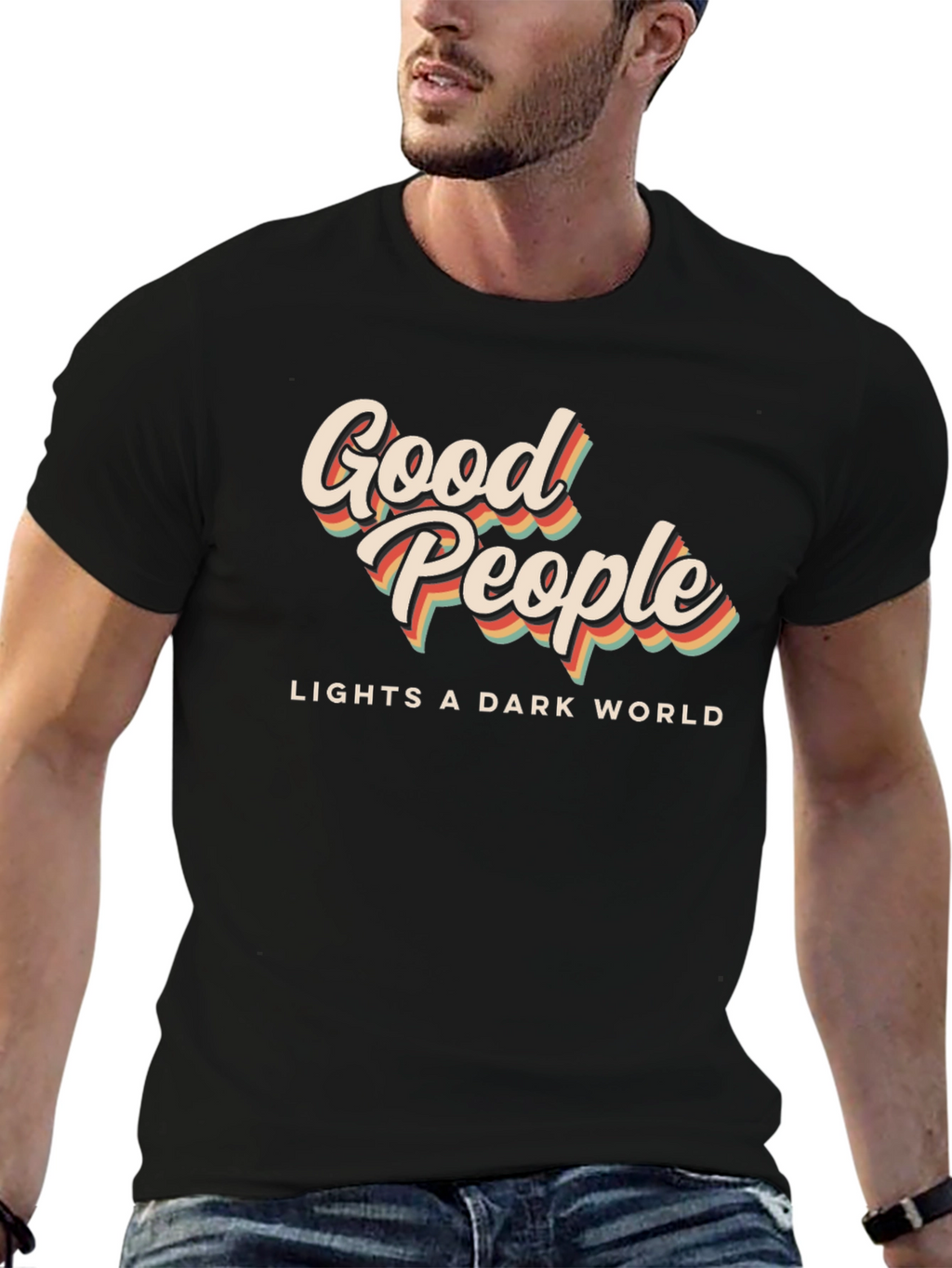 Good People Lights a Dark World Black T-Shirt