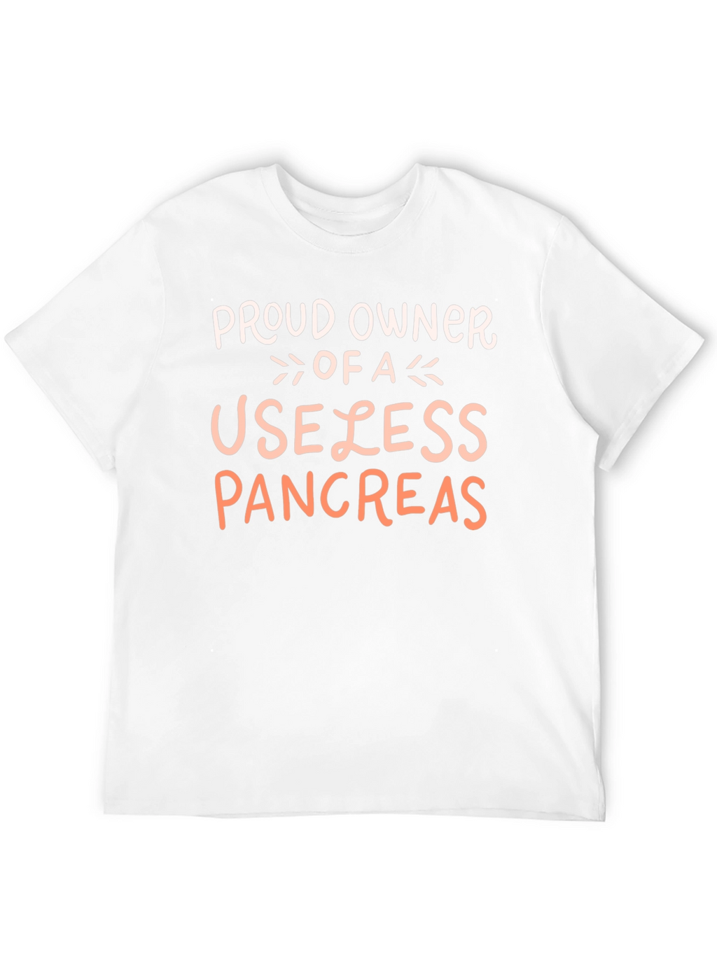 Proud Owner Useless Pancreas T-Shirt