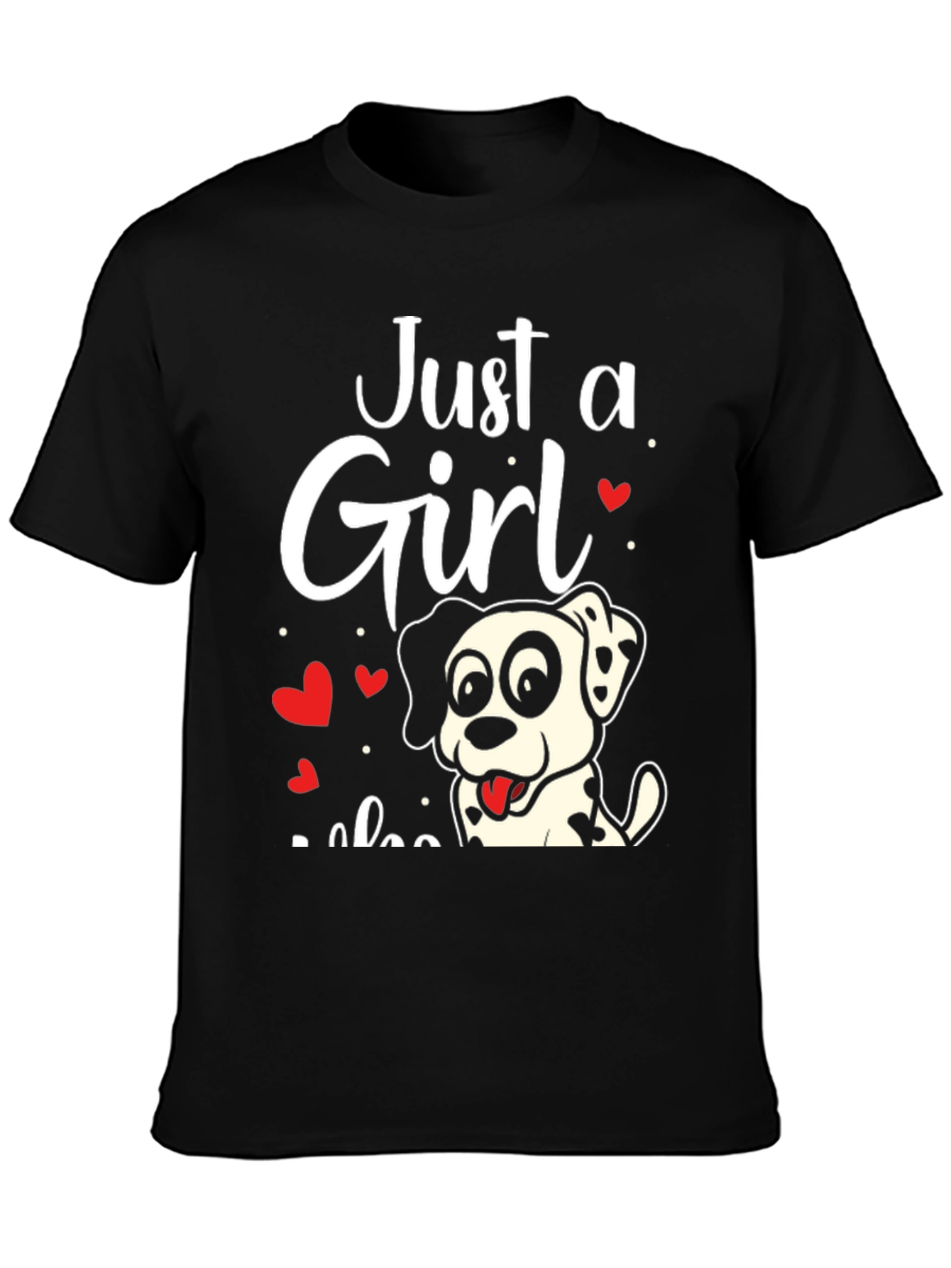 Just a Girl Who Loves Dalmatians T-Shirt