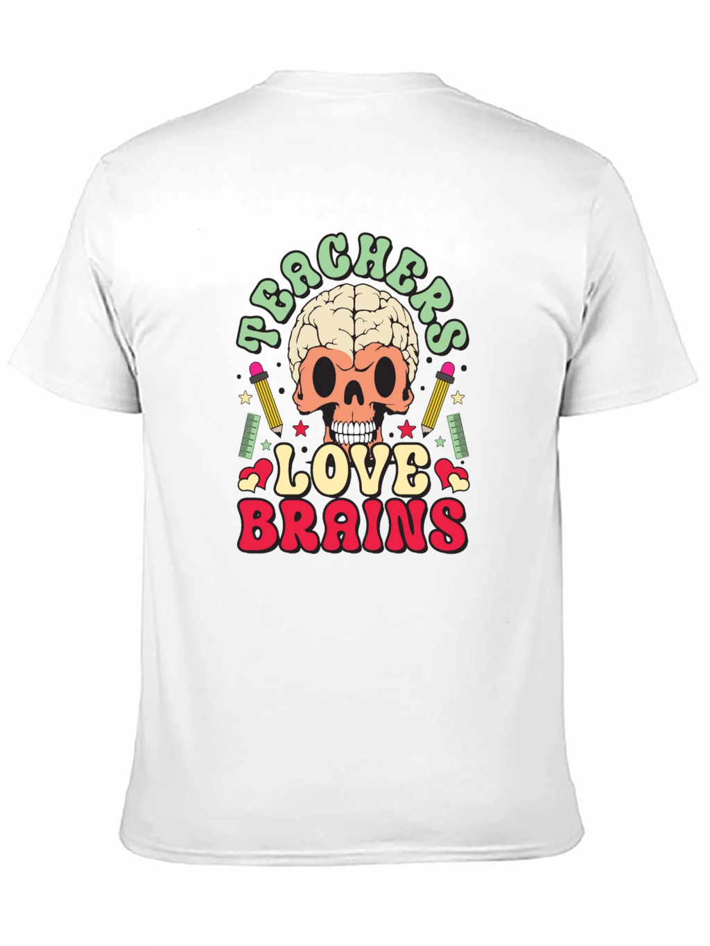 Teachers Love Brains Graphic Tee - Funny Skull T-Shirt