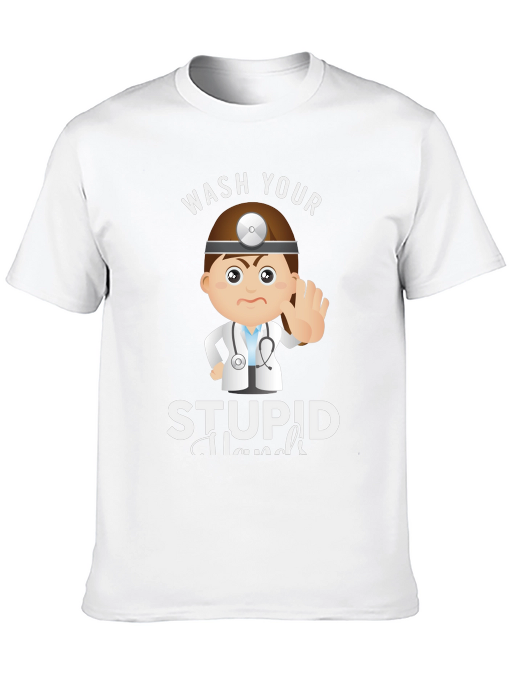 Wash Your Stupid Hands Graphic Tee