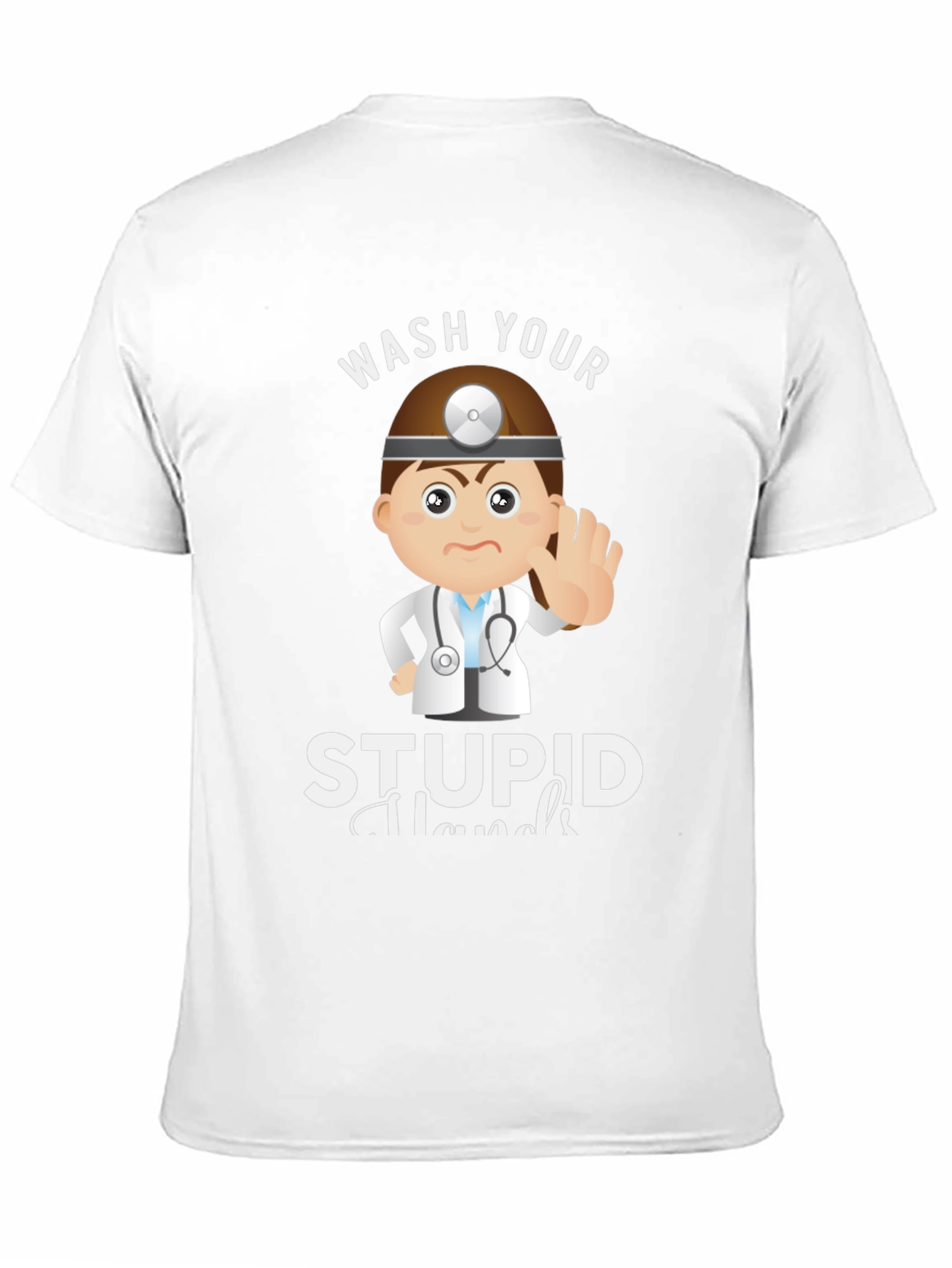 Wash Your Stupid Hands Graphic Tee