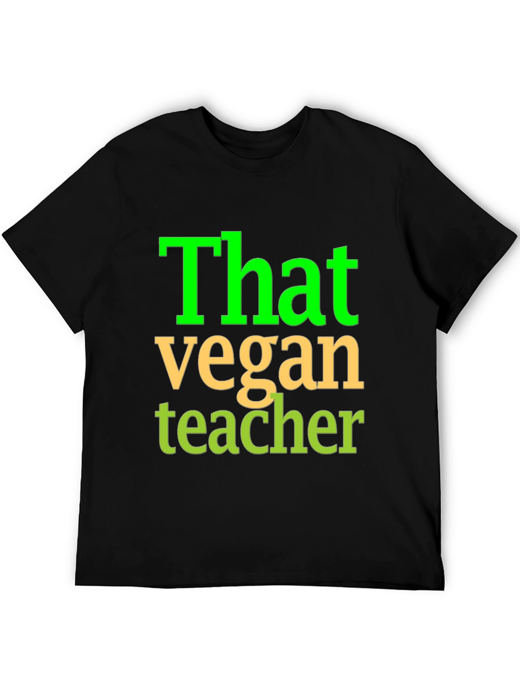 That Vegan Teacher T-Shirt Black