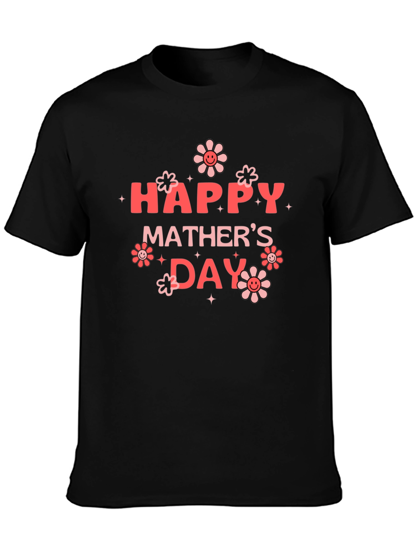 Happy Mothers Day Black T-Shirt