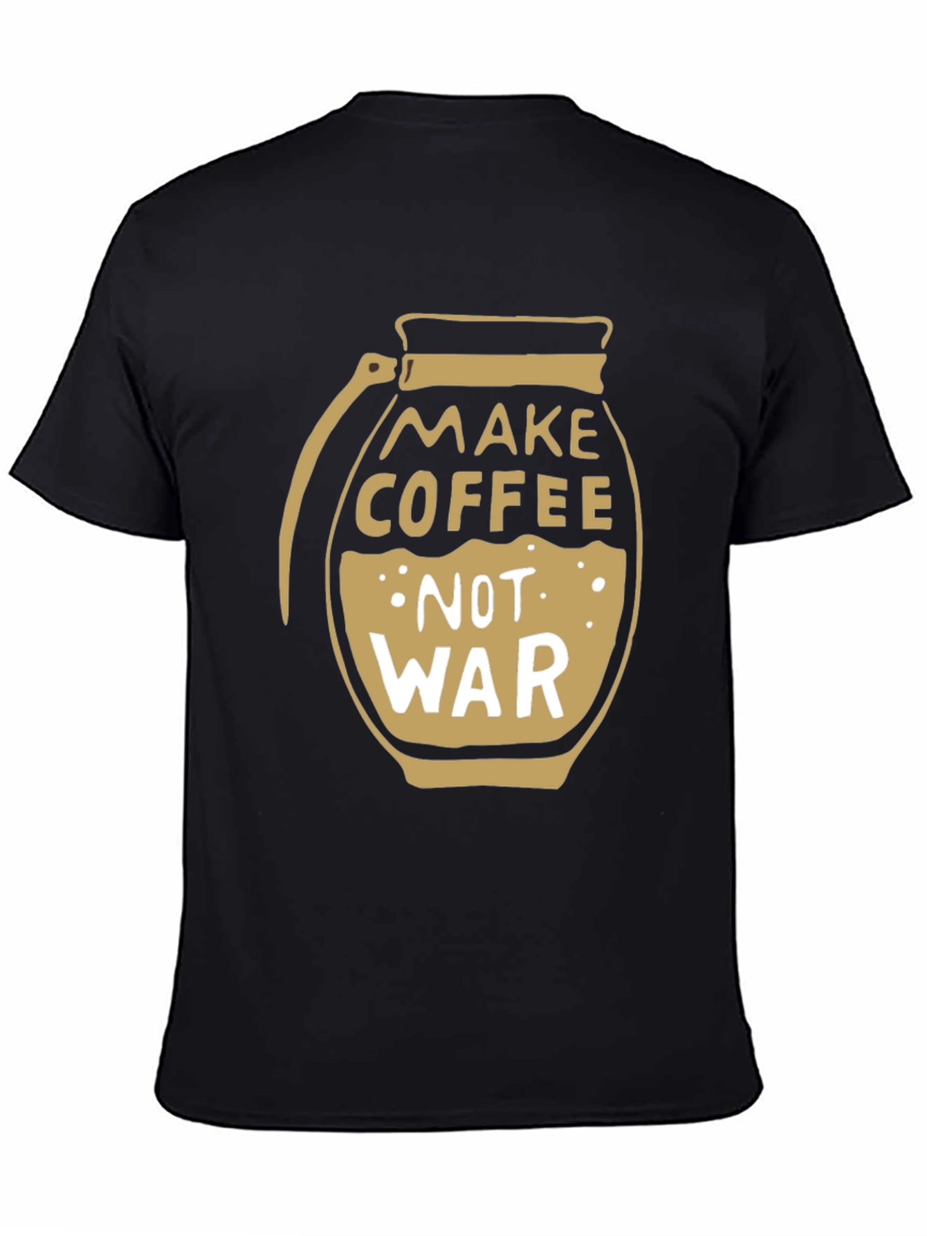 Make Coffee Not War T-Shirt - Peace & Coffee Lover