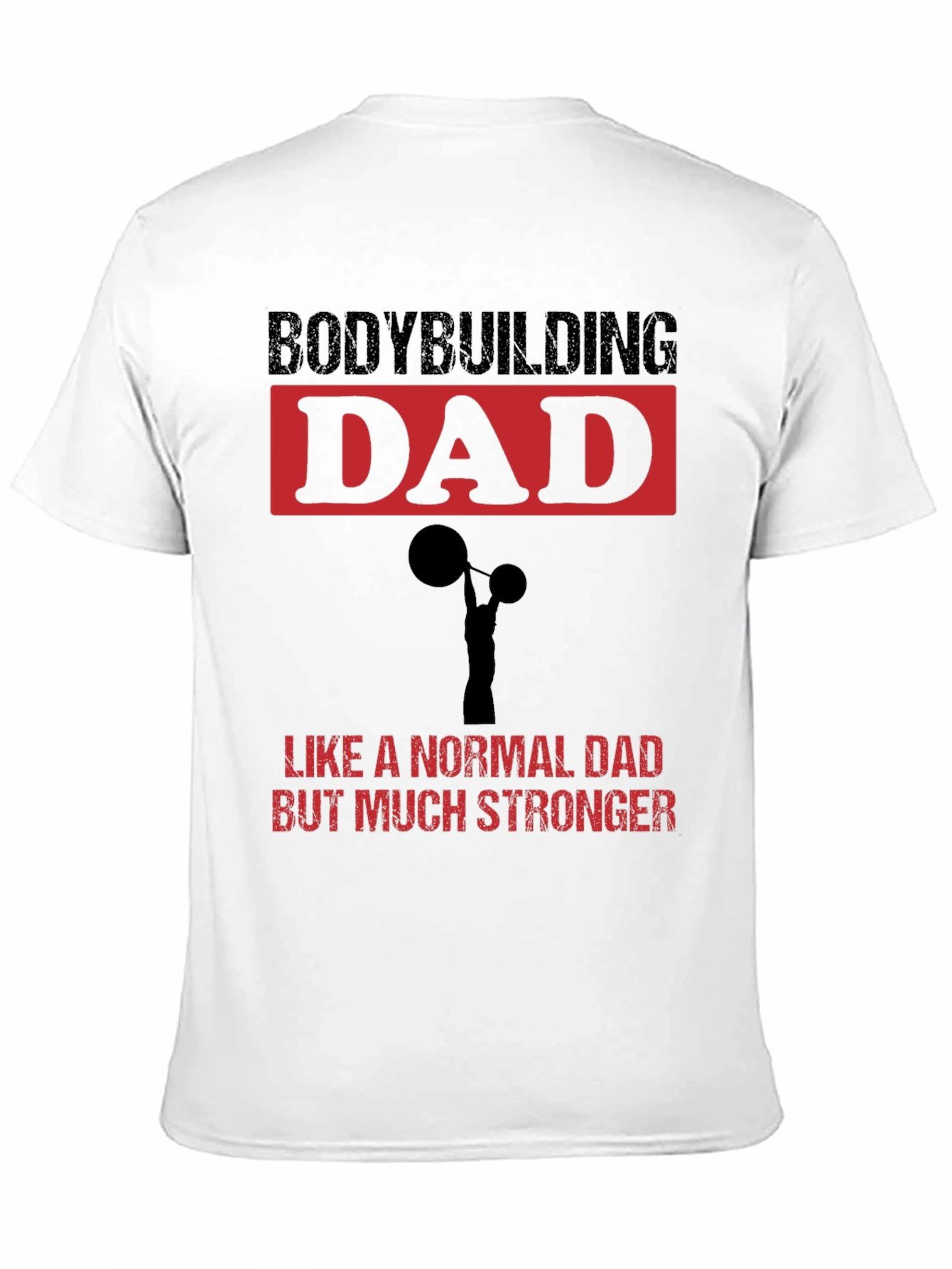 Bodybuilding Dad T-Shirt