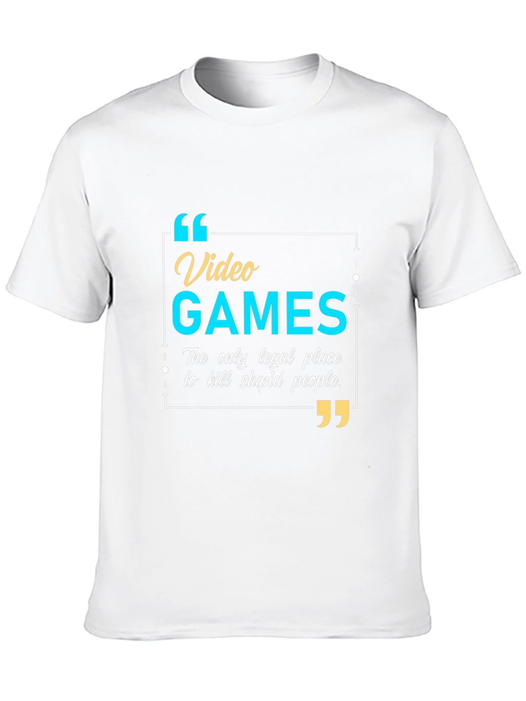 Video Games Legal Place to Kill People T-Shirt