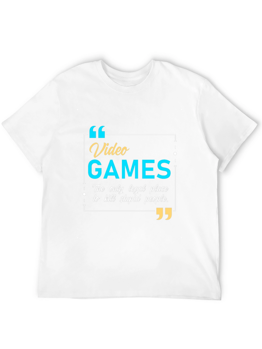 Video Games Legal Place to Kill People T-Shirt