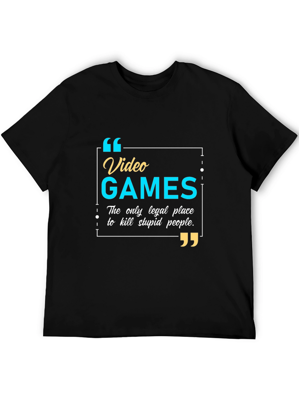 Video Games Legal Place to Kill People T-Shirt
