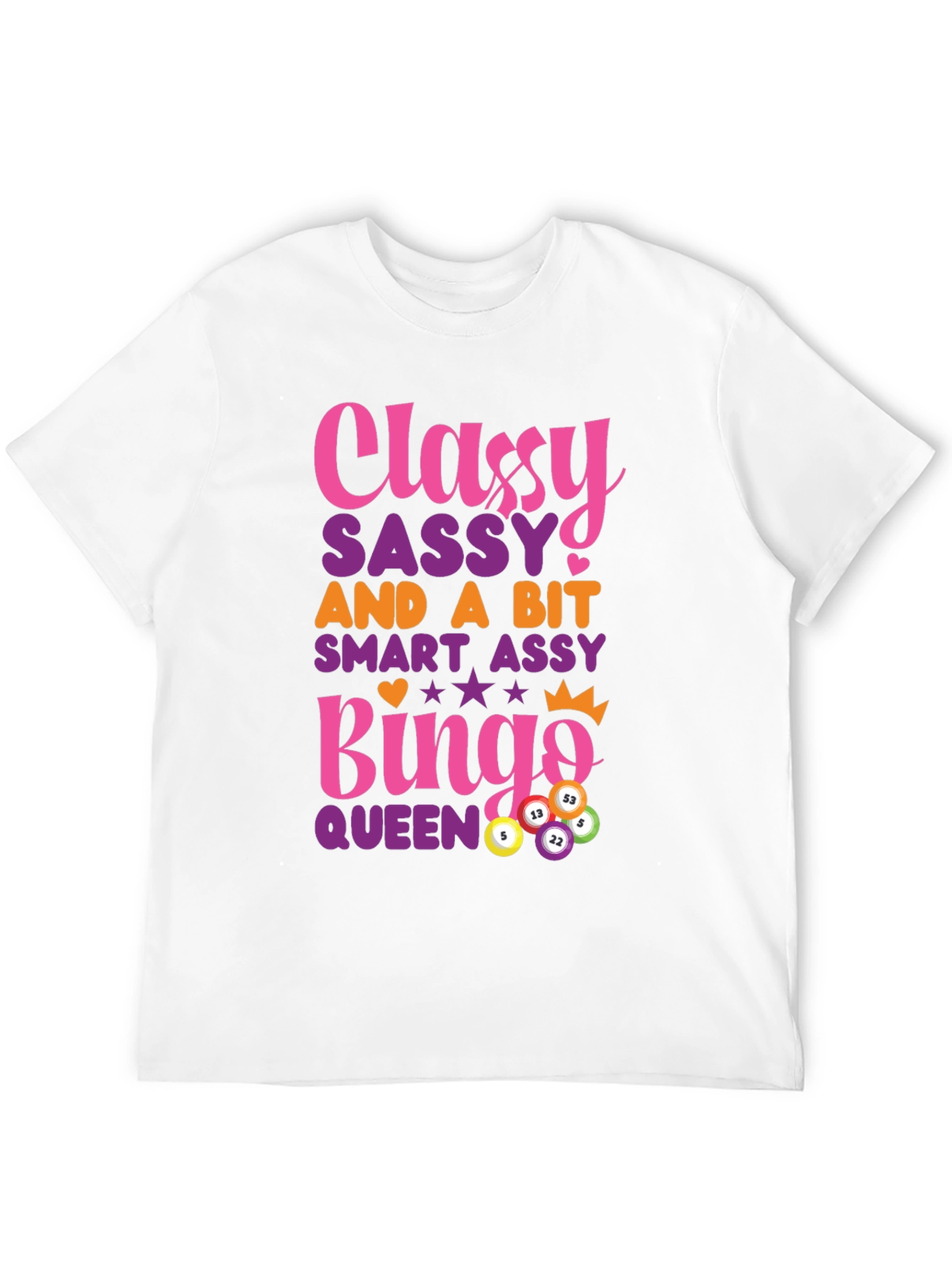 Classy Sassy Bingo Queen Graphic T-Shirt