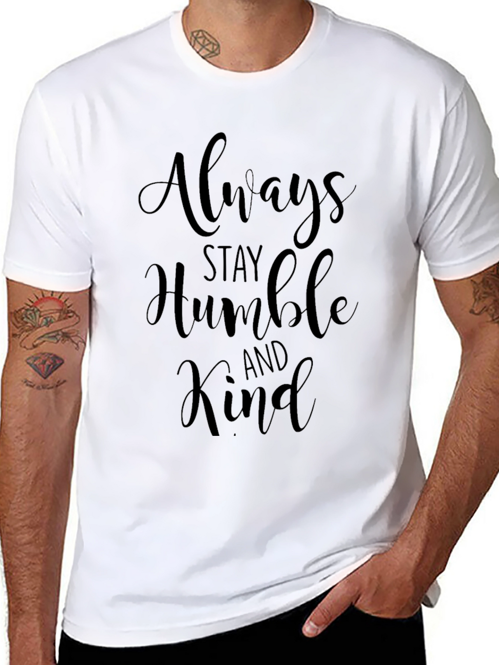 Always Stay Humble and Kind - Black T-Shirt