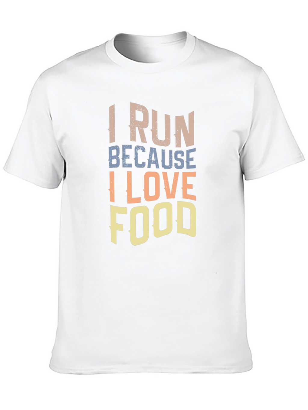 I Run Because I Love Food Graphic T-Shirt