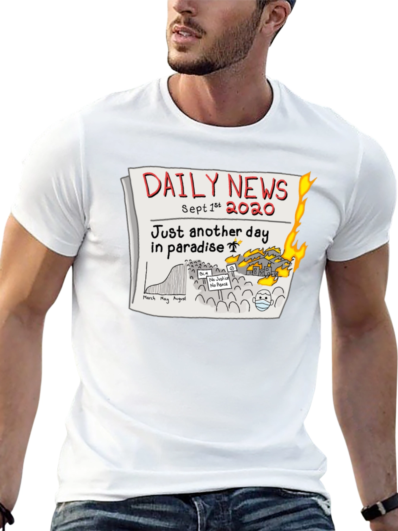 Daily News 2020 T-Shirt - Another Day in Paradise