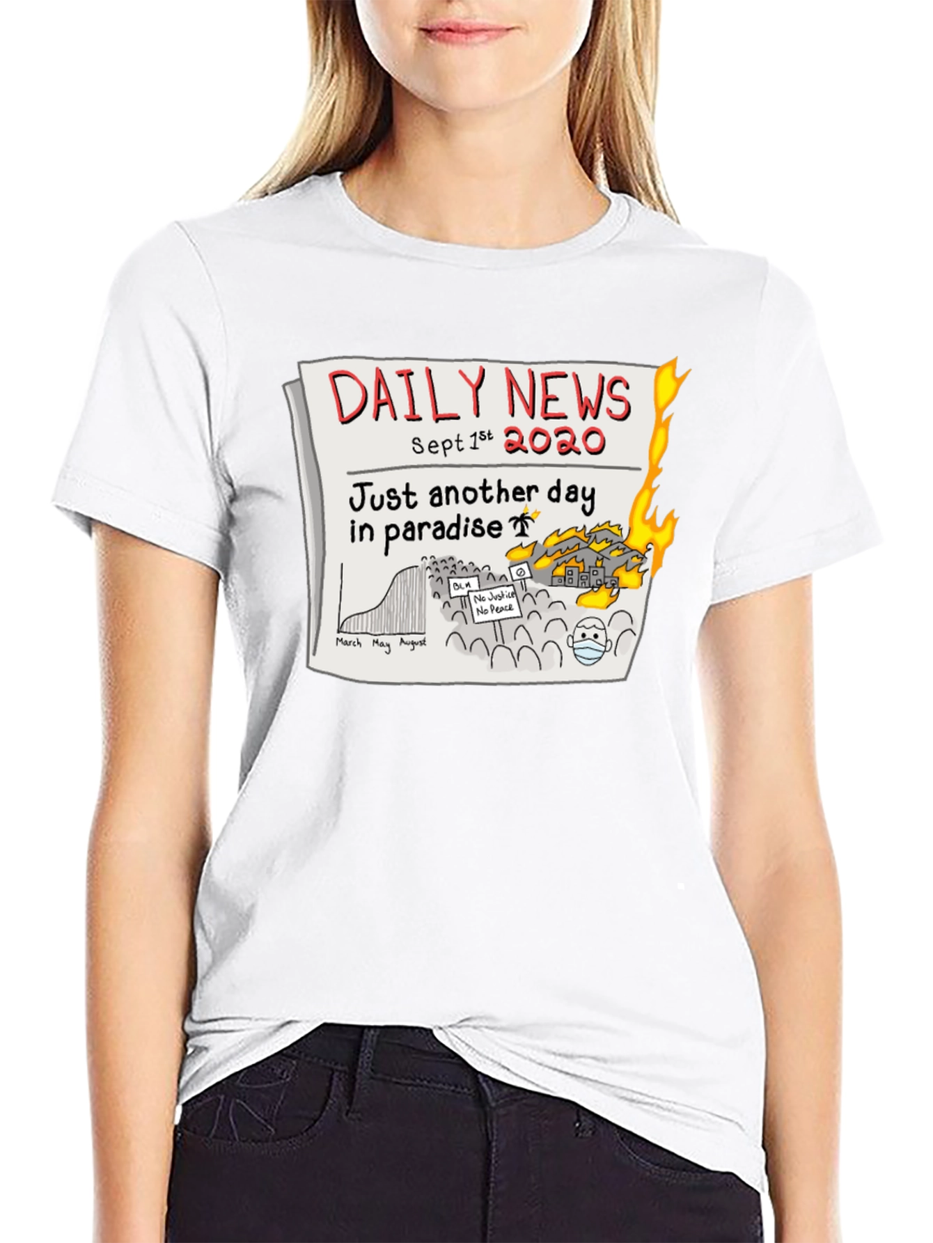 Daily News 2020 T-Shirt - Another Day in Paradise
