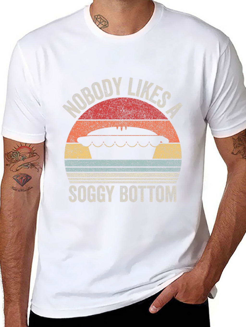 Nobody Likes a Soggy Bottom T-Shirt