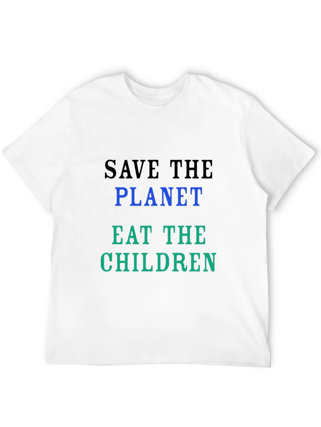 Save the Planet Slogan Tee
