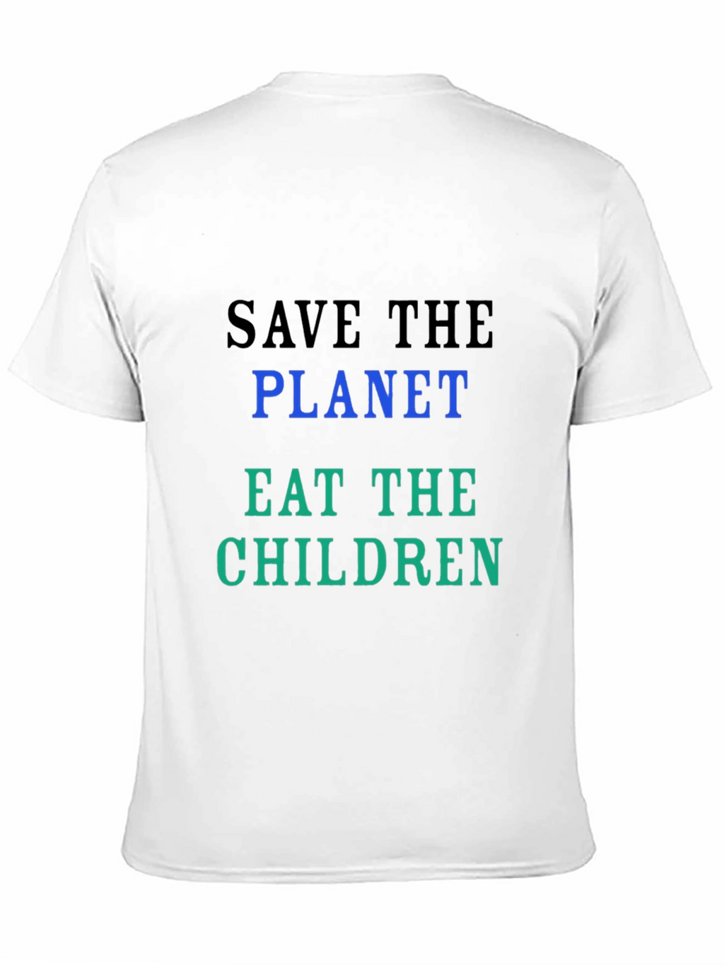 Save the Planet Slogan Tee
