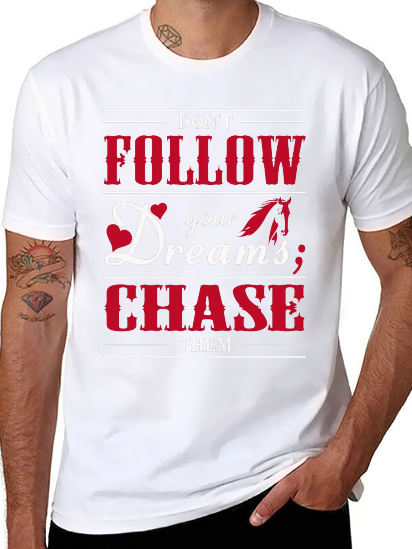 Dont Follow Dreams Chase Them Graphic T-Shirt
